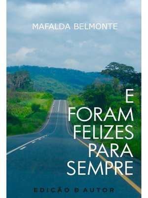 cover image of E FORAM FELIZES PARA SEMPRE